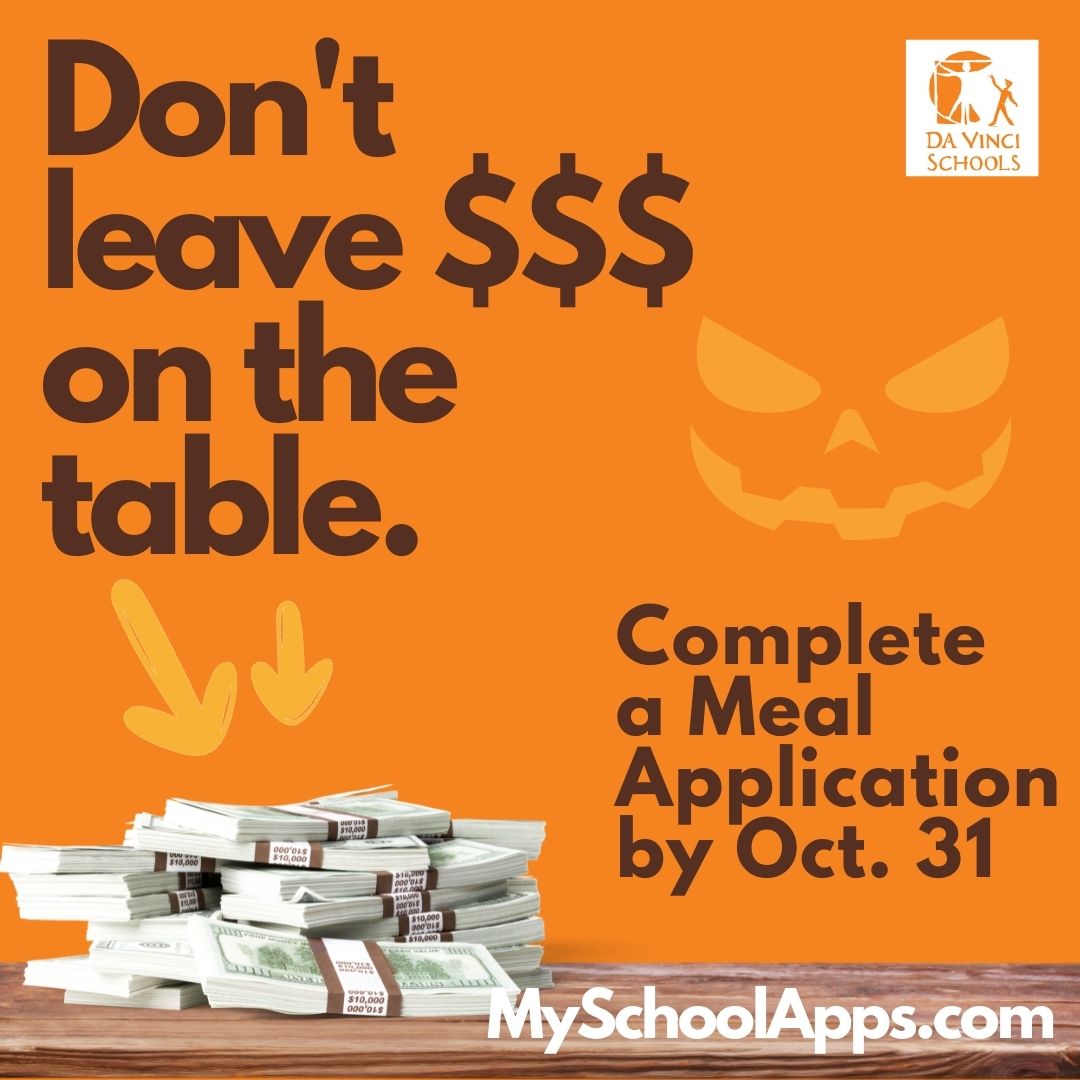 don't leave money on the table. Complete a meal application by oct. 31